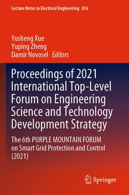 Proceedings of 2021 International Top-Level Forum on Engineering Science and Technology Development Strategy: The 6th Purple Mountain Forum on Smart G by Xue, Yusheng