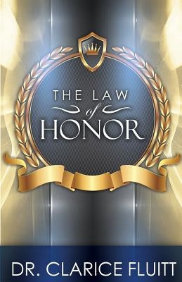 The Law of Honor by Fluitt, Clarice