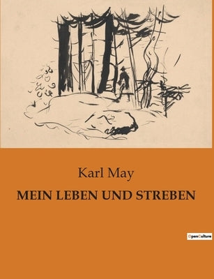 Mein Leben Und Streben by May, Karl
