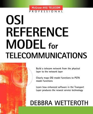 OSI Reference Model for Telecommunications by Wetteroth, Debbra