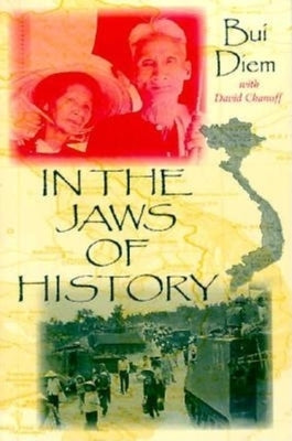In the Jaws of History by Diem, Bui
