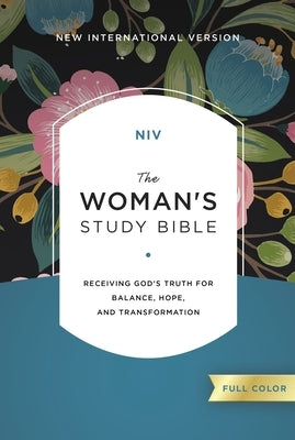NIV, the Woman's Study Bible, Hardcover, Full-Color: Receiving God's Truth for Balance, Hope, and Transformation by Patterson, Dorothy Kelley