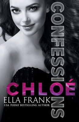 Confessions: Chloé by Frank, Ella