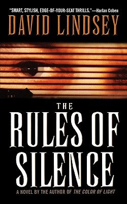 The Rules of Silence by Lindsey, David