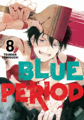 Blue Period 8 by Yamaguchi, Tsubasa