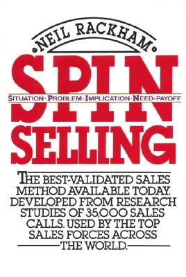 Spin Selling by Rackham, Neil