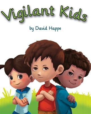 Vigilant Kids by Happe, David