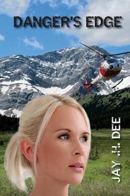 Danger's Edge by Dee, Jay H.