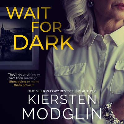 Wait for Dark by Modglin, Kiersten