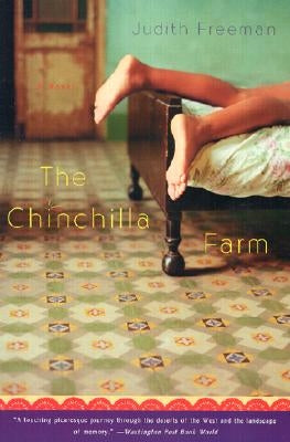 The Chinchilla Farm by Freeman, Judith