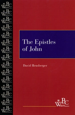 The Epistles of John by Rensberger, David