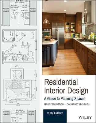 Residential Interior Design: A Guide to Planning Spaces by Mitton, Maureen