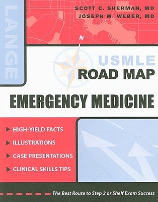 USMLE Road Map: Emergency Medicine by Sherman, Scott