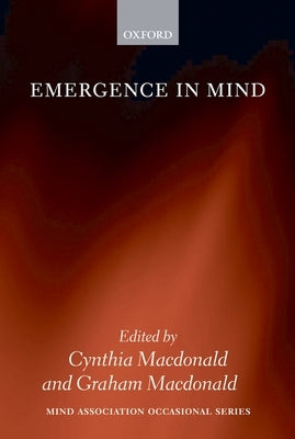 Emergence in Mind by MacDonald, Cynthia