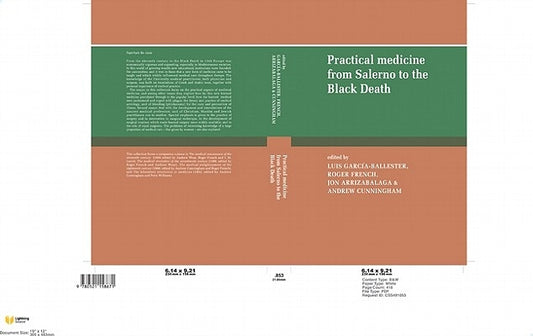 Practical Medicine from Salerno to the Black Death by Garcia-Ballester, Luis