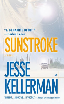 Sunstroke: A Thriller by Kellerman, Jesse