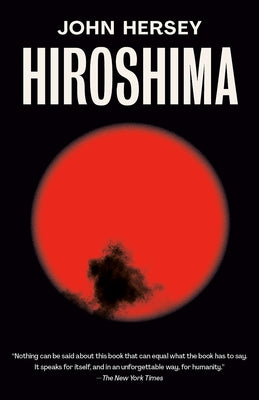 Hiroshima by Hersey, John