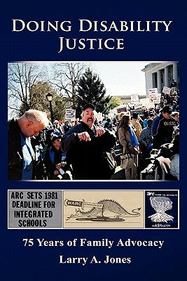 Doing Disability Justice by Jones, Larry A.