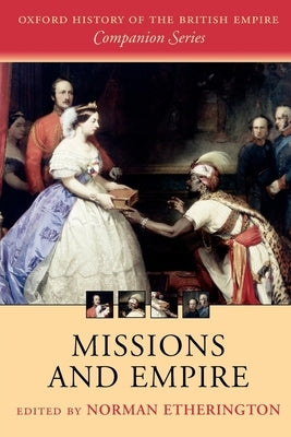 Missions and Empire by Etherington, Norman
