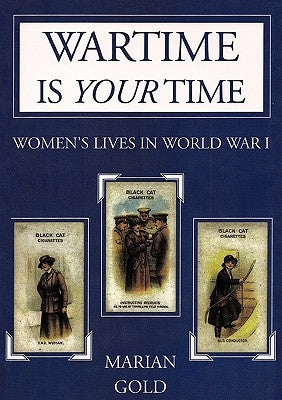 Wartime Is Your Time by Gold, Marion