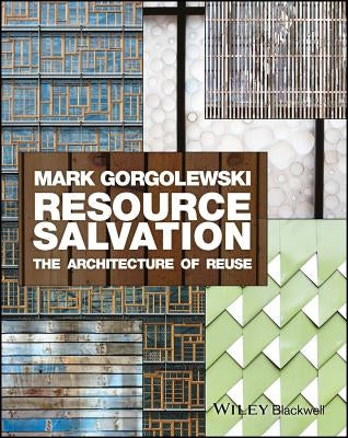 Resource Salvation by Gorgolewski, Mark