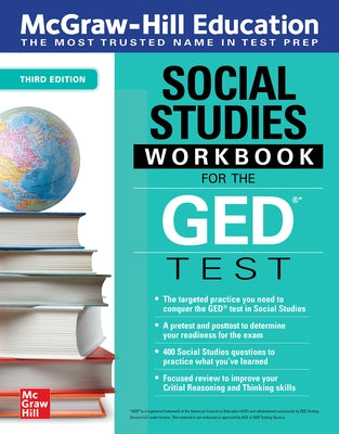 McGraw-Hill Education Social Studies Workbook for the GED Test, Third Edition by McGraw Hill Editors
