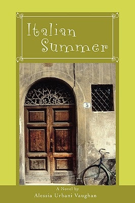 Italian Summer by Urbani Vaughan, Alessia