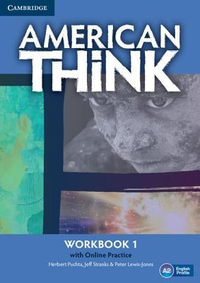 American Think Level 1 Workbook with Online Practice by Puchta, Herbert