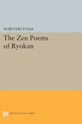 The Zen Poems of Ryokan by Yuasa, Nobuyuki