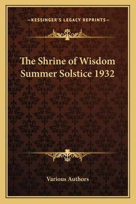 The Shrine of Wisdom Summer Solstice 1932 by Various
