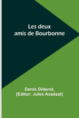 Les deux amis de Bourbonne by Diderot, Denis