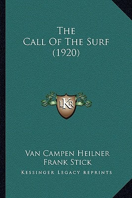 The Call of the Surf (1920) by Heilner, Van Campen