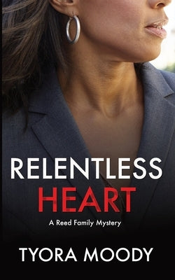 Relentless Heart by Moody, Tyora