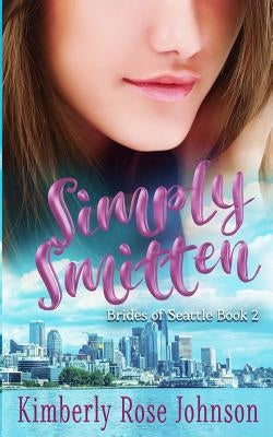 Simply Smitten by Johnson, Kimberly Rose