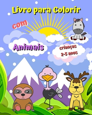 Livro para Colorir com Animais: Animais fofos, fotos grandes, simples, fáceis de colorir by Kim, Maryan Ben