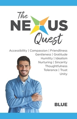 The Nexus Quest: The Blue Virtues by Bryce, Nathan K.