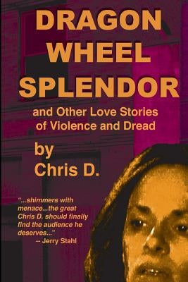 Dragon Wheel Splendor by D, Chris