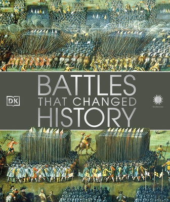 Battles That Changed History by DK