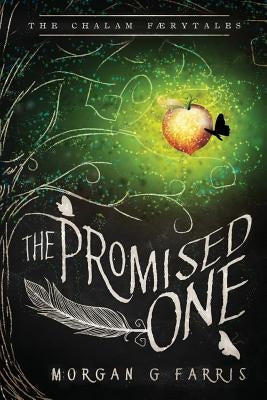 The Promised One by Farris, Morgan G.