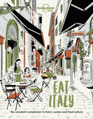 Eat Italy 1 by Food, Lonely Planet