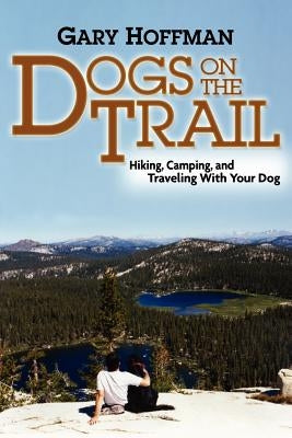 Dogs on the Trail by Hoffman, Gary