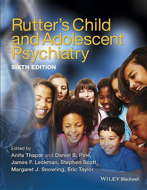 Rutter's Child and Adolescent Psychiatry by Thapar, Anita