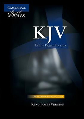 Large Print Text Bible-KJV by Cambridge University Press