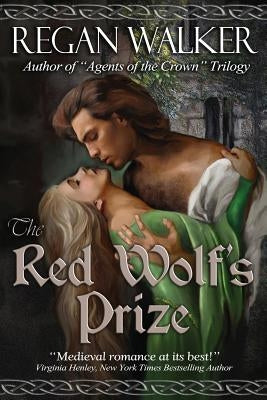 The Red Wolf's Prize by Walker, Regan