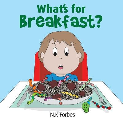 What's for breakfast by Forbes, N. K.