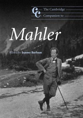 Cambridge Companion to Mahler by Barham, Jeremy