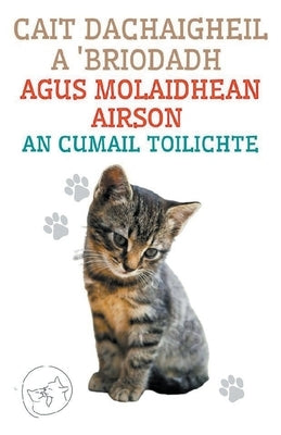 Cait Dachaigheil a 'Briodadh Agus Molaidhean Airson an Cumail Toilichte by Pinto, Edwin