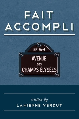 Fait Accompli by Verdut, Lamienne