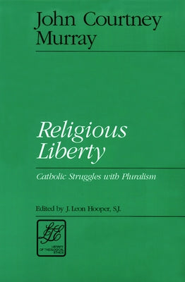 Religious Liberty by Murray, John Courtney