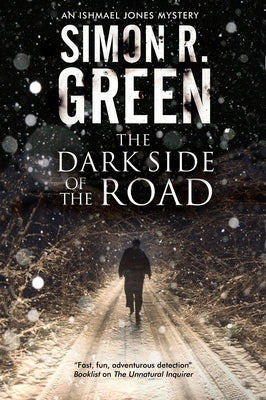 The Dark Side of the Road by Green, Simon R.
